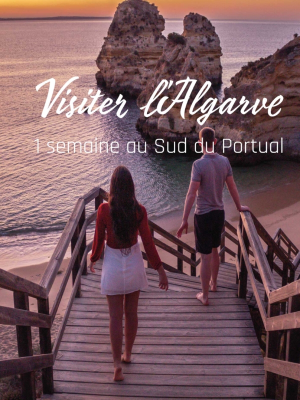 Visiter l&rsquo;Algarve : 1 semaine au Sud du Portugal