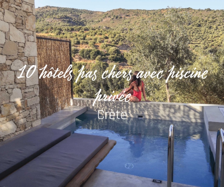 Crète : 10 hôtels pas chers avec piscine privée