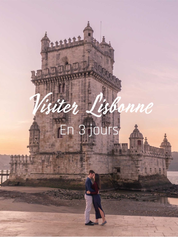 Visiter Lisbonne en 3 jours