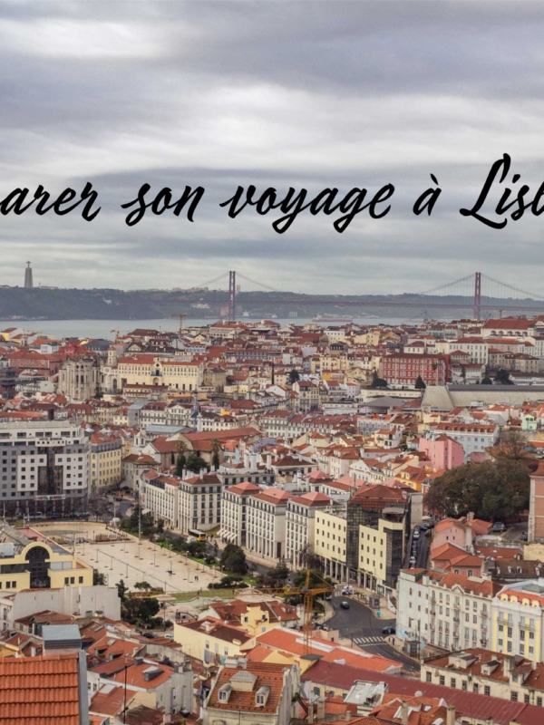 Préparer son voyage à Lisbonne