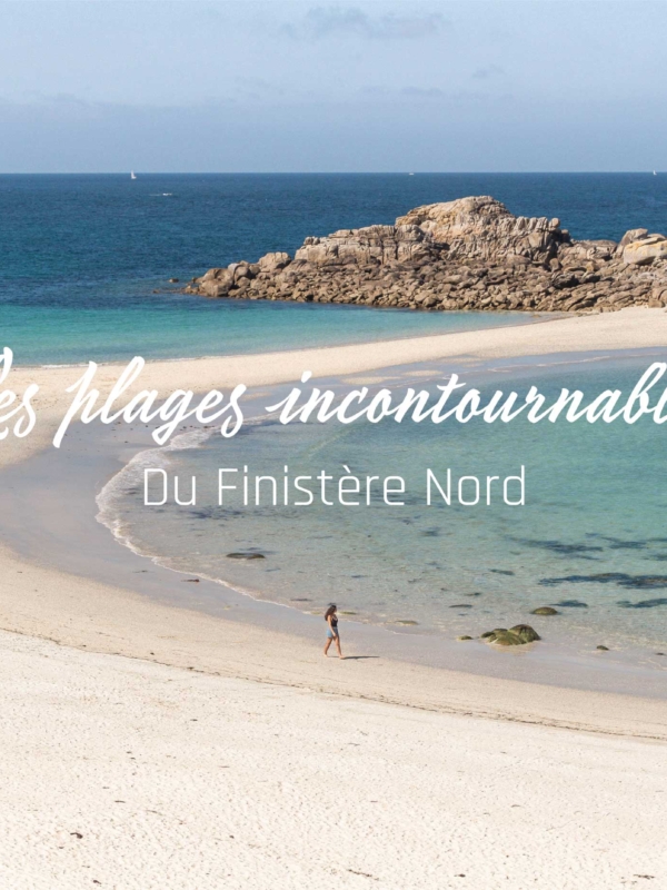 Les plages incontournables du Finistère Nord