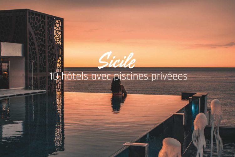10-hôtels-avec-piscines-privées-sicile-italie