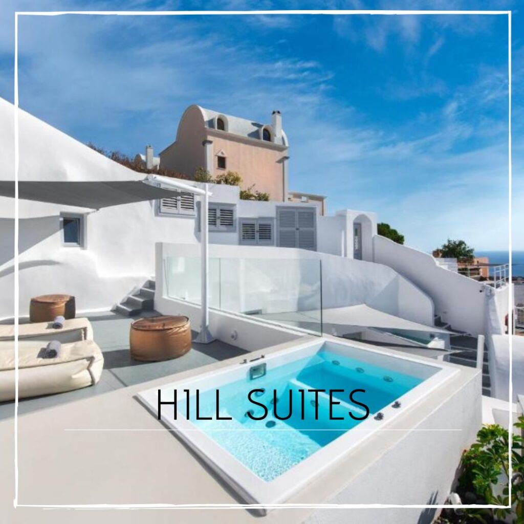 Hill Suites hôtel piscine privée Santorin Fira Grèce